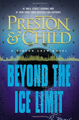 Beyond the Ice Limit: A Gideon Crew Novel (Gideon Crew Series) Preston, Douglas and Child, Lincoln - The Finished Room